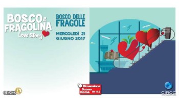 Il Bosco delle Fragole Roma 21 Giugno 2017