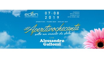Eden Roma 7 Agosto 2019