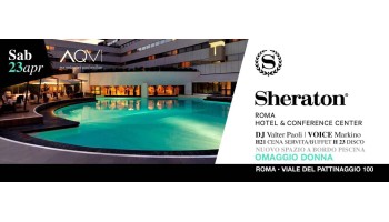 Sheraton sabato 23 aprile 2016 – cena + discoteca commerciale 23 Aprile 2016