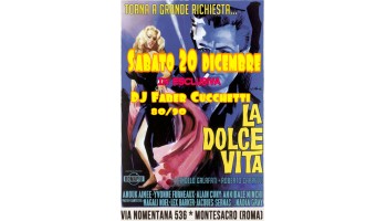 La Dolce Vita Roma 20 Dicembre 2014