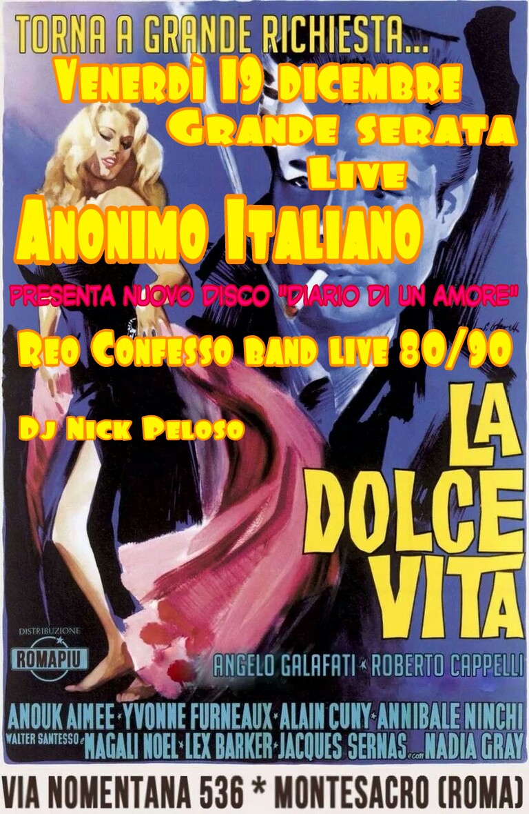 La dolce vita venerdì 19 dicembre 2014 – Reo Confesso & Anonimo Italiano